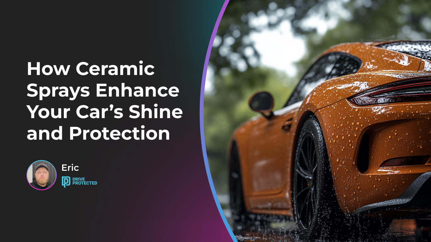 How Ceramic Sprays Enhance Your Car’s Shine and Protection