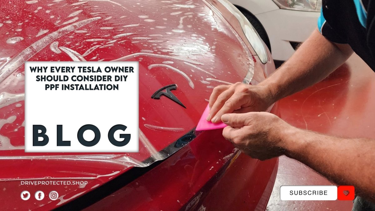 Why Every Tesla Owner Should Consider DIY PPF Installation