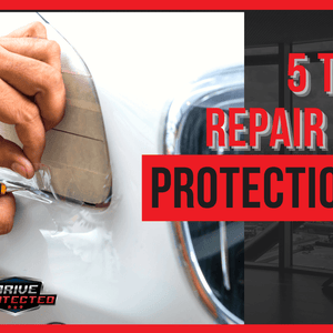 5 Tips to Repair Paint Protection Film - Drive Protected