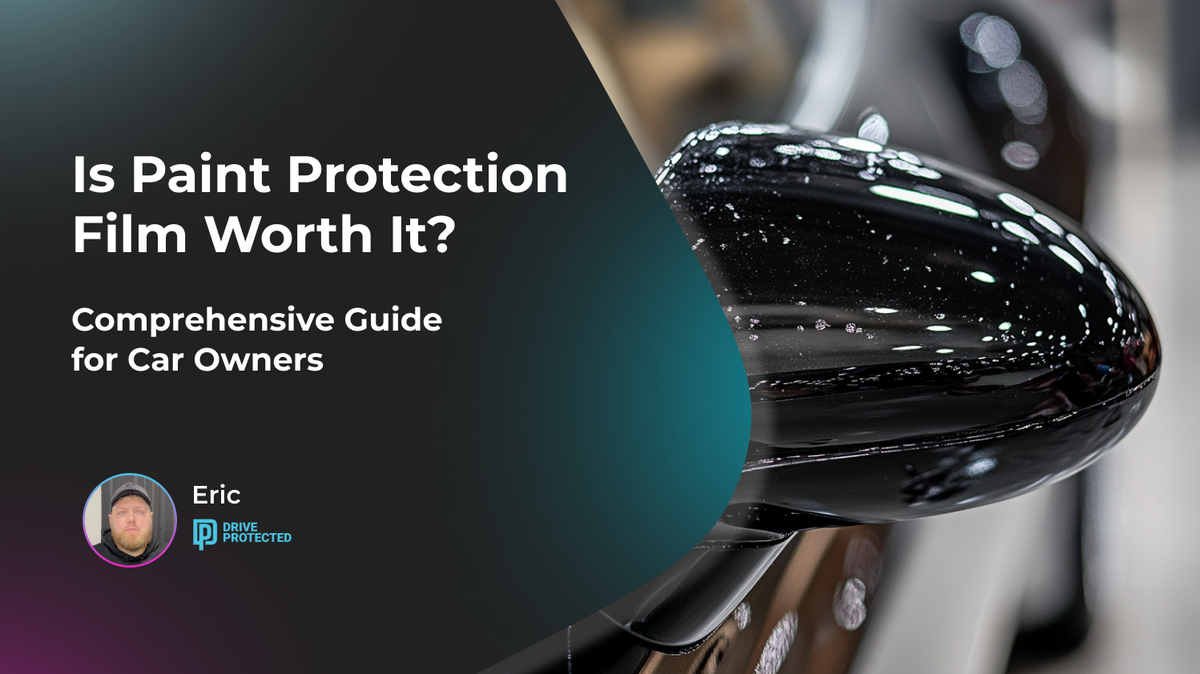 Is Paint Protection Film Worth It? Comprehensive Guide for Car Owners ...