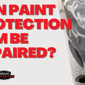 Can Paint Protection Film Be Repaired? - Drive Protected