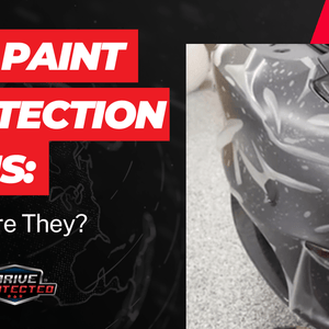 Car Paint Protection Films: What Are They? - Drive Protected