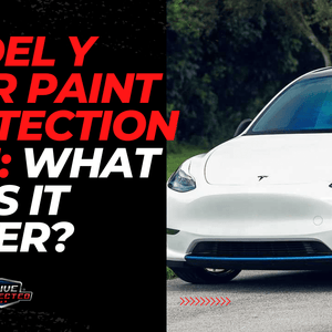 Model Y Rear Paint Protection Film: What Does it Cover? - Drive Protected